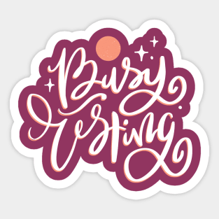 Busy Resting Sticker